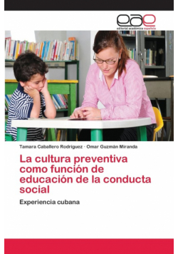 La cultura preventiva como función de educación de la conducta social