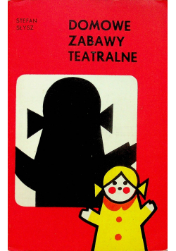Domowe zabawy teatralne
