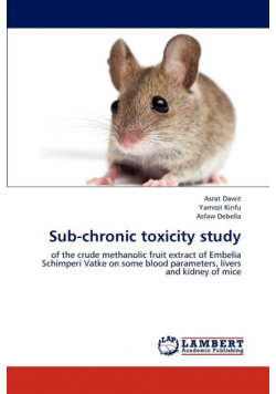Sub-chronic toxicity study