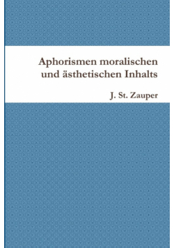 Aphorismen moralischen und ästhetischen Inhalts