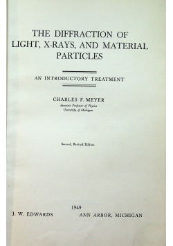 The diffraction of light x rays and material particles 1949 r