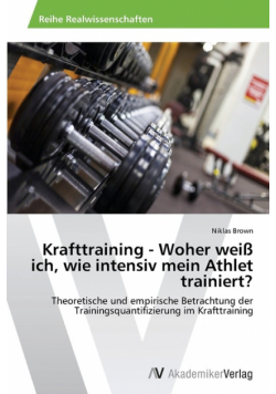 Krafttraining - Woher weiß ich, wie intensiv mein Athlet trainiert?