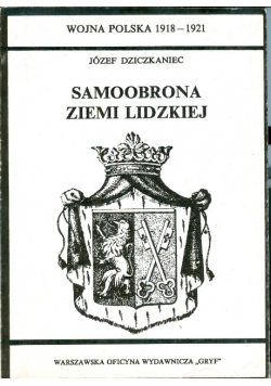 Samoobrona ziemi lidzkiej Reprint z 1938 r.