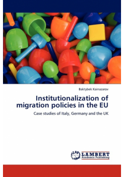 Institutionalization of Migration Policies in the Eu