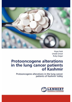 Protooncogene alterations in the lung cancer patients of Kashmir