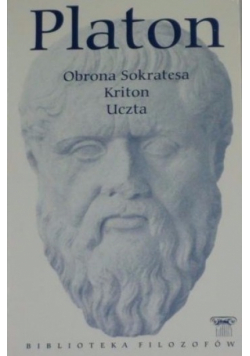Obrona Sokratesa Kriton Uczta