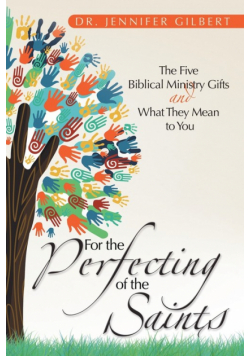 For the Perfecting of the Saints