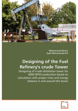 Designing of the Fuel Refinery's crude Tower