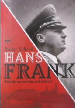 Hans Frank Biografia generalnego gubernatora