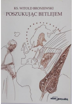 Poszukując Betlejem