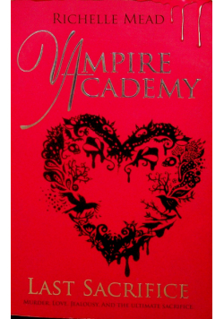 Vampire Academy Last Sacrifice