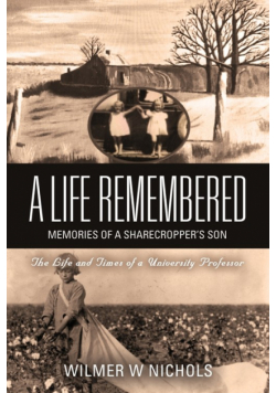 A Life Remembered