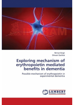 Exploring mechanism of erythropoietin mediated benefits in dementia