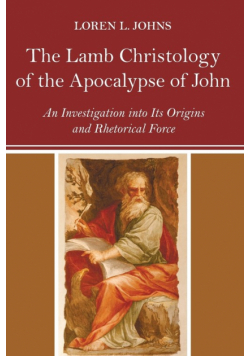 The Lamb Christology of the Apocalypse of John