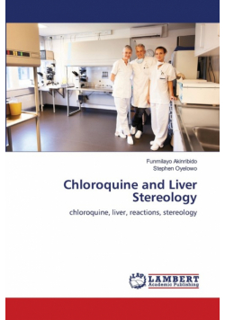 Chloroquine and Liver Stereology