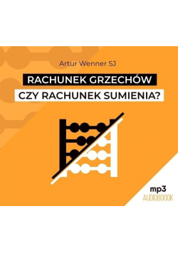 Rachunek grzechów czy rachunek sumienia? CD