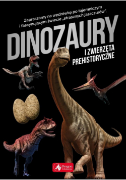 Dinozaury i zwierzęta prehistoryczne