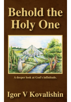 Behold the Holy One