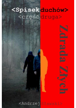 Spisek duchów 2 Zdrada Złych