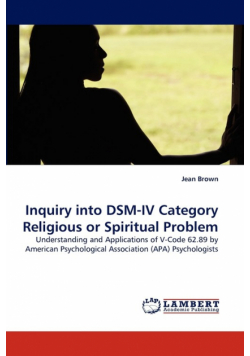Inquiry into DSM-IV Category Religious or Spiritual Problem