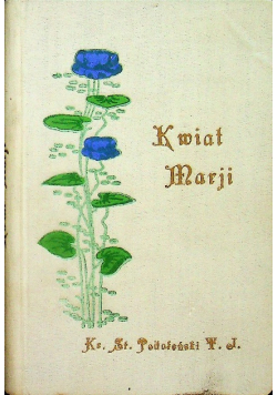 Kwiat Marji 1931 r.