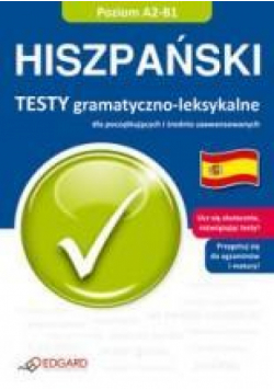 Hiszpański - Testy gramatyczno-leksykalne A1-A2