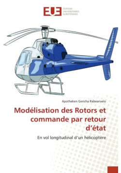 Modélisation des Rotors et commande par retour d'état