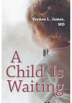 A Child Is Waiting