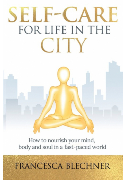 Self-Care for Life in the City