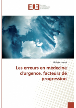 Les erreurs en médecine d'urgence, facteurs de progression