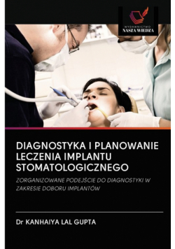Diagnostyka I Planowanie Leczenia Implantu Stomatologicznego