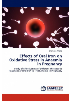 Effects of Oral Iron on Oxidative Stress in Anaemia in Pregnancy
