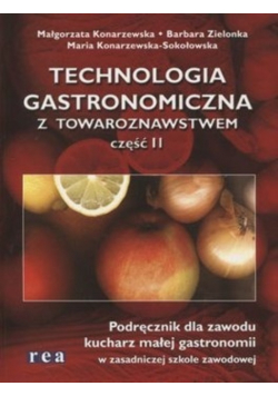 Technologia gastronomiczna z towaroznawstwem część II