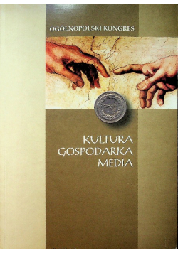Kultura - gospodarka - media