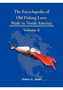 The Encyclopedia of Old Fishing Lures