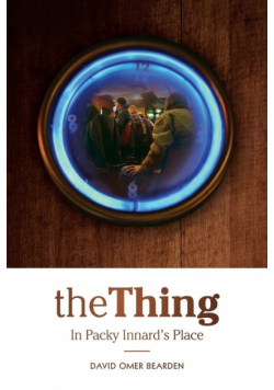 The Thing In Packy Innard's Place