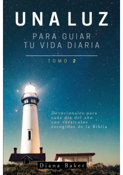 Una Luz Para Guiar Tu Vida - Tomo 2
