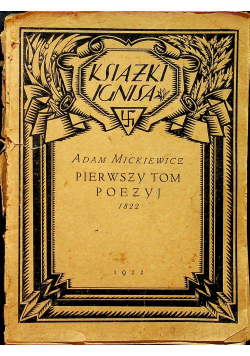 Mickiewicz Pierwszy tom poezyj reprint z 1822 r