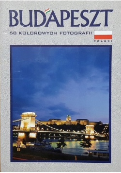 Budapeszt 68 kolorowych fotografii