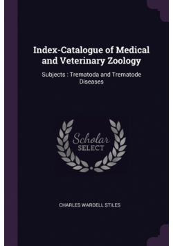 Index-Catalogue of Medical and Veterinary Zoology