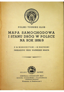 Mapa samochodowa i stanu dróg w Polsce na rok 1938 / 9 1938r