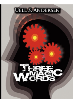 Three Magic Words