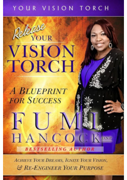 Release Your Vision Torch!