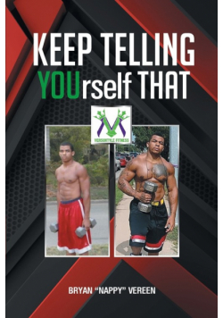 Keep Telling YOUrself That