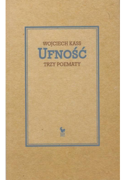 Ufność Trzy poematy