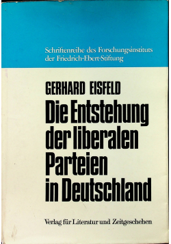 Die entstehung der liberalen parteien in deutschland