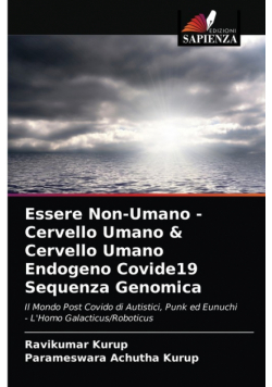Essere Non-Umano - Cervello Umano & Cervello Umano Endogeno Covide19 Sequenza Genomica