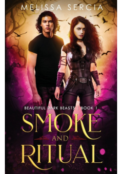 Smoke and Ritual