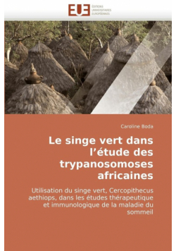 Le singe vert dans l''étude des trypanosomoses africaines