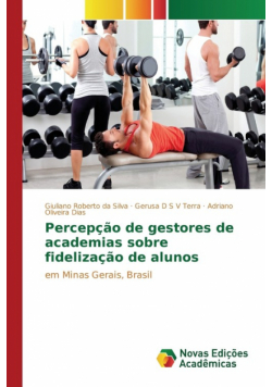 Percepção de gestores de academias sobre fidelização de alunos
